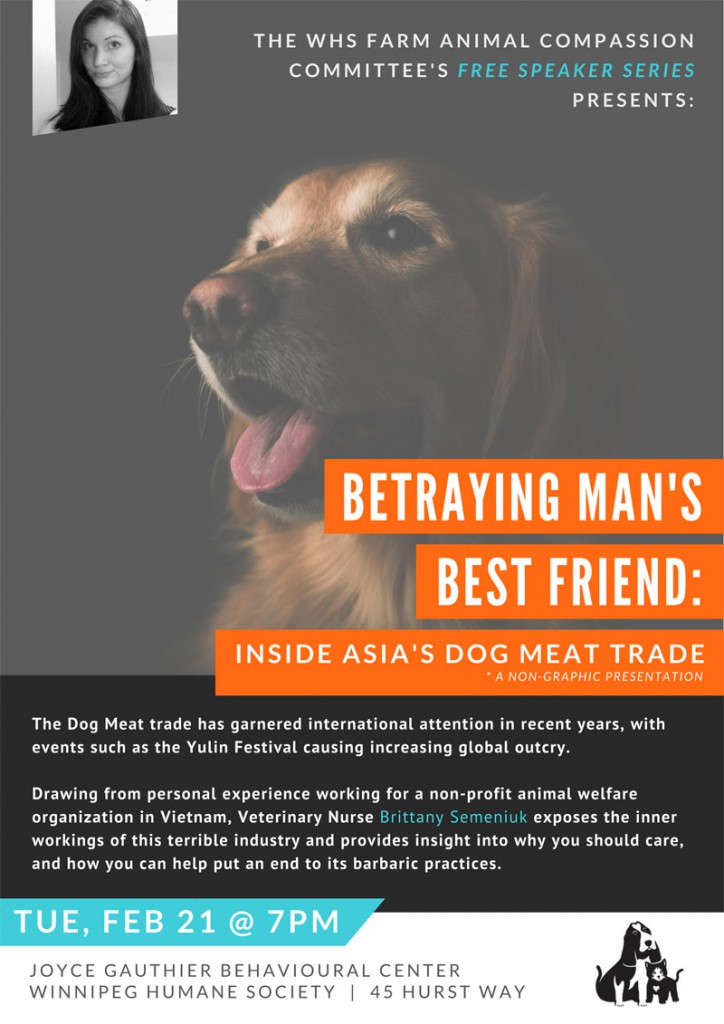 Betraying Man's Best Friend: Inside Asia's Dog Meat Trade @ Joyce Gauthier Behaviour and Training Centre | Winnipeg | Manitoba | Canada